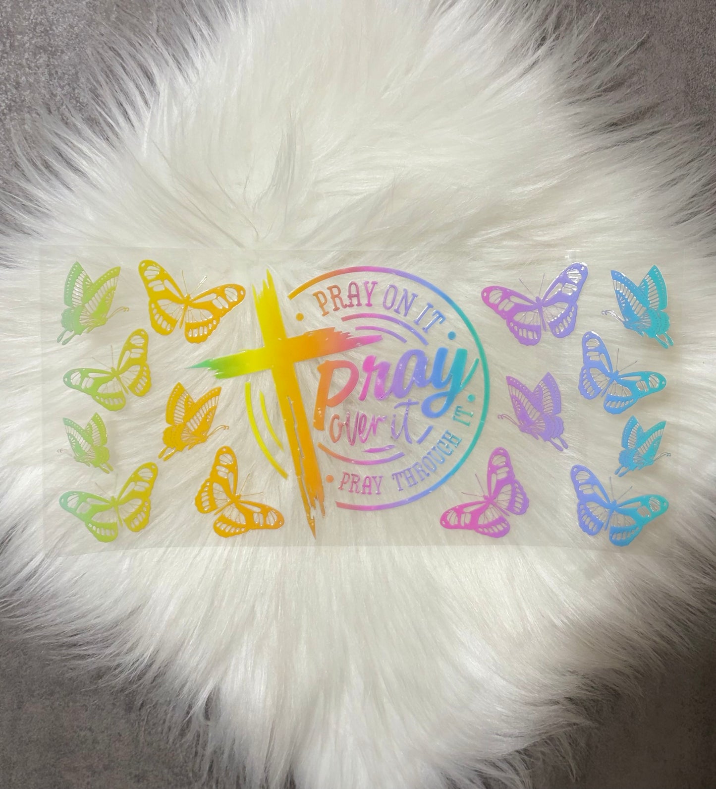 16oz UV DTF Wrap- Pray On It