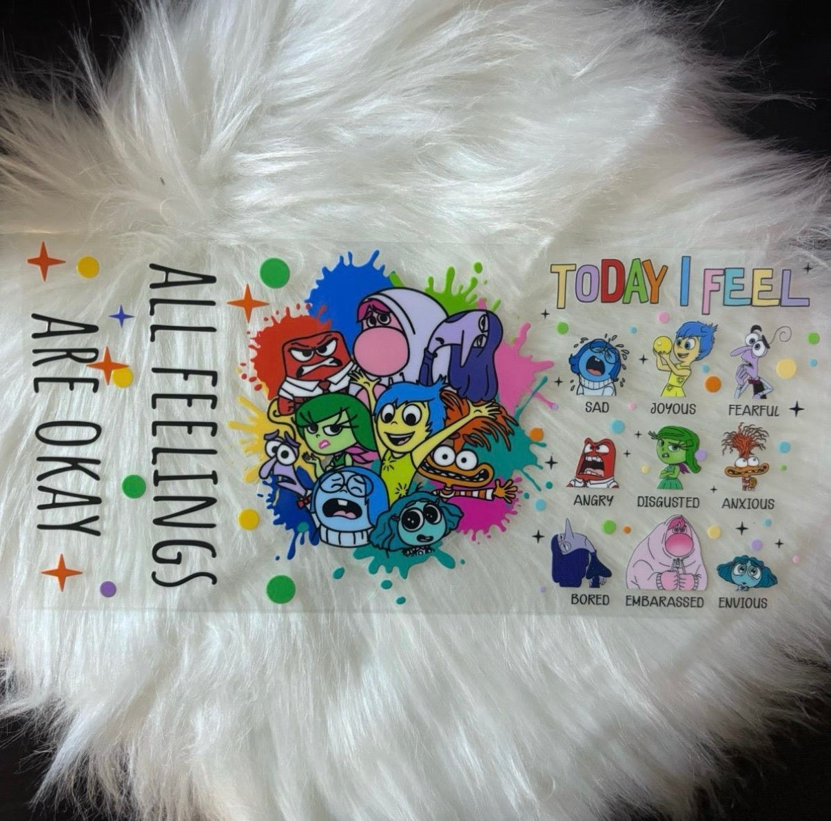 16oz UV DTF Wrap- All Feelings Are Okay