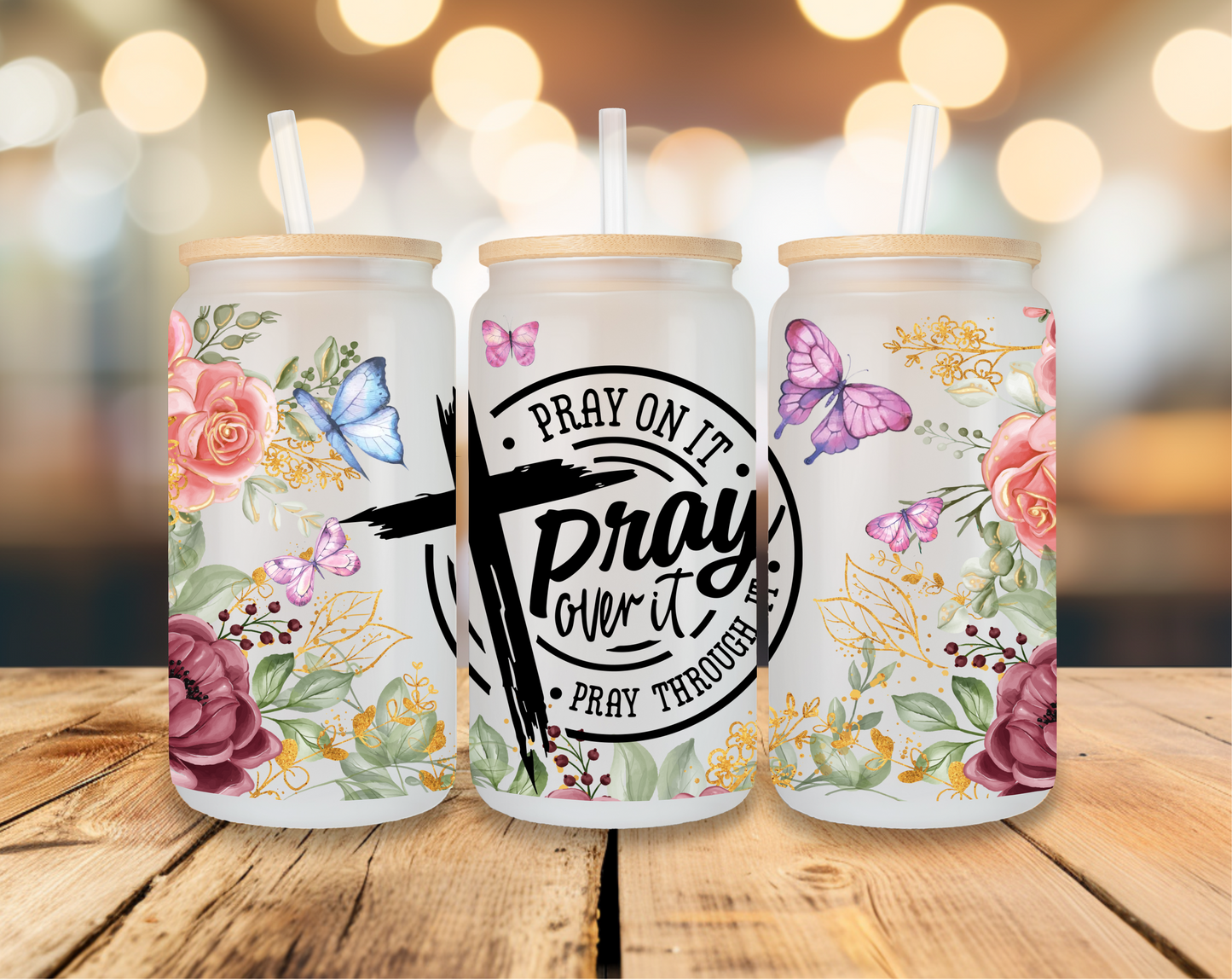 16oz UV DTF Wrap- PRAY ON IT