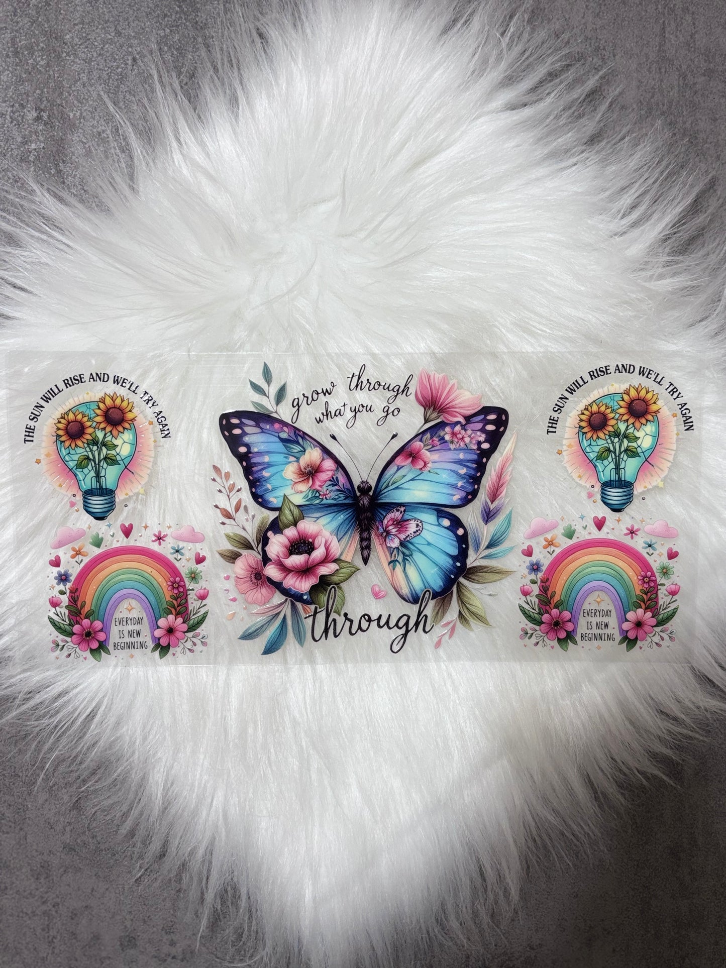 UV DTF Wrap- Grow Through What You Go Through