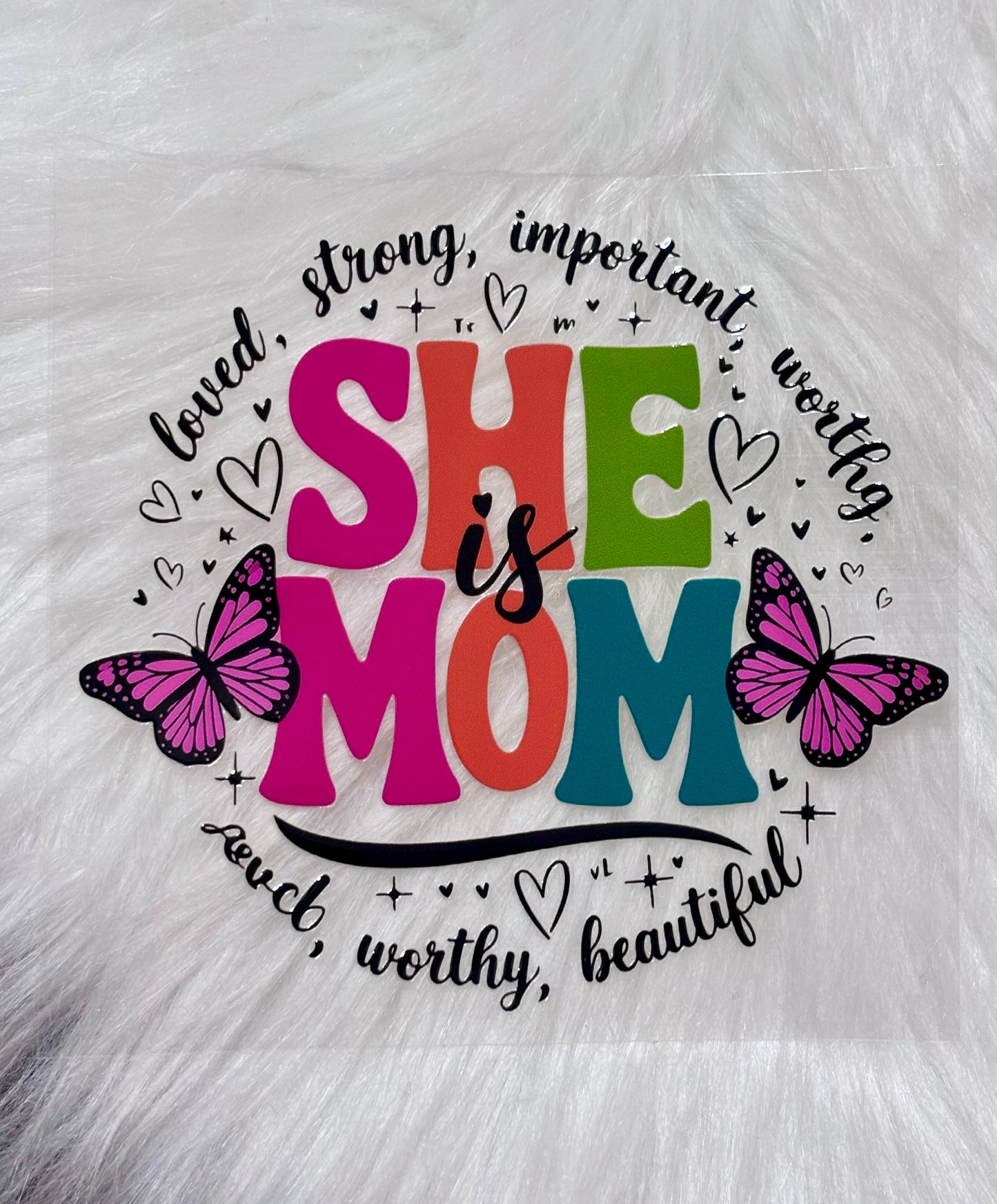 UV DTF Decal- She Is Mom