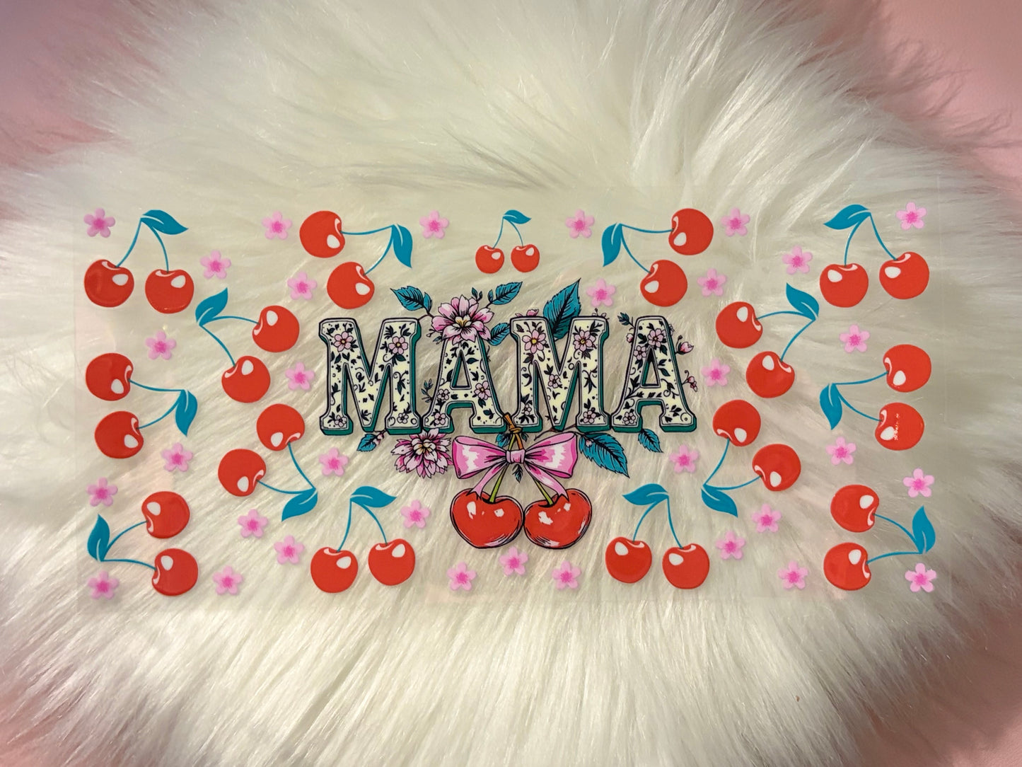 16oz UV DTF Wrap- Mama Cherries