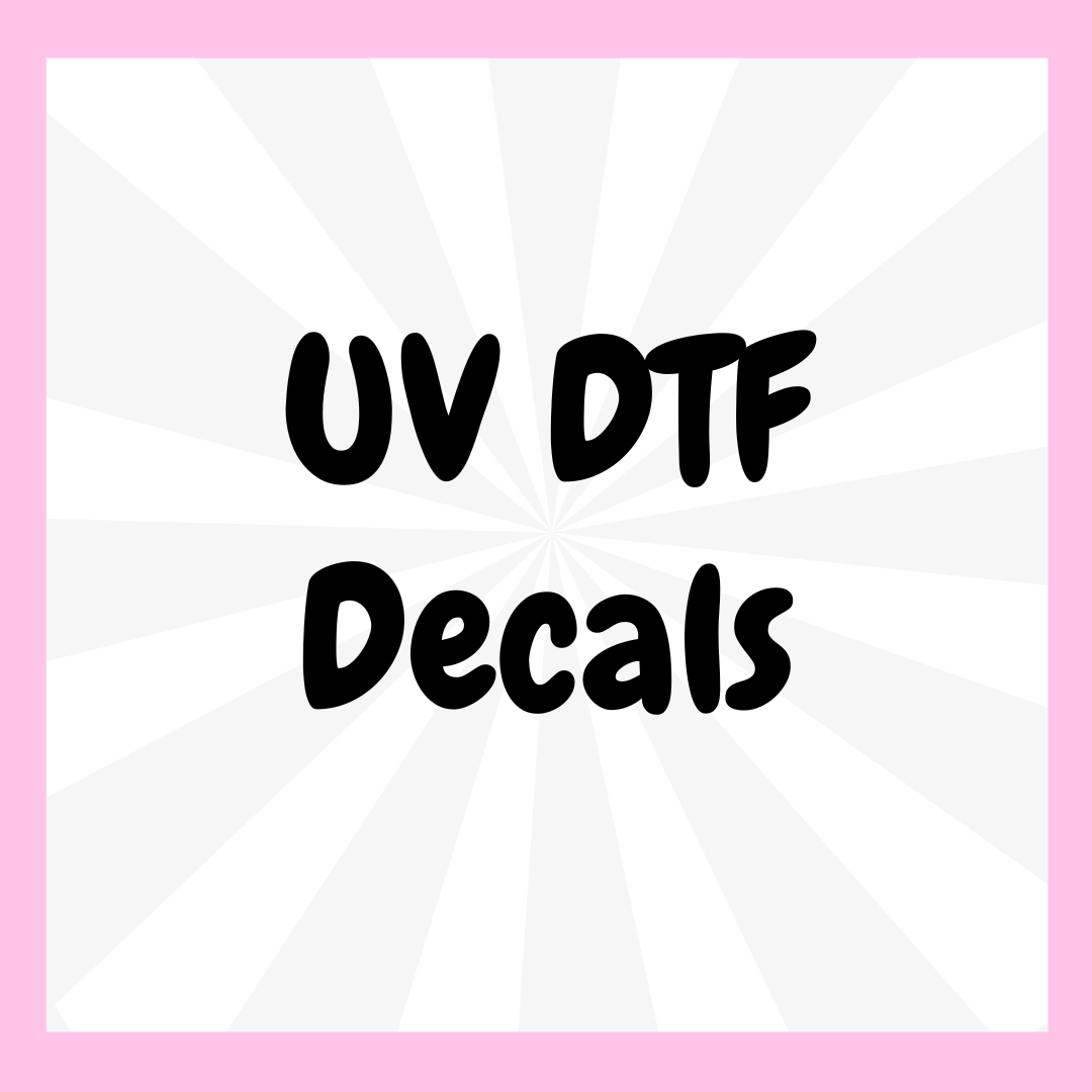 UVDTF DECALS – C&A Custom Creations LLC