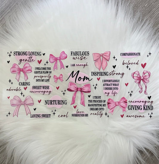 UV DTF Wrap- Pink Mom Affirmation’s