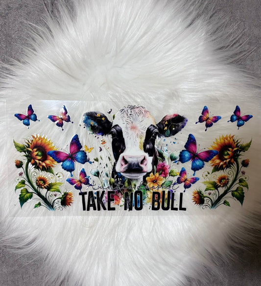 UV DTF Wrap- Auntie Doesn’t Take No Bull