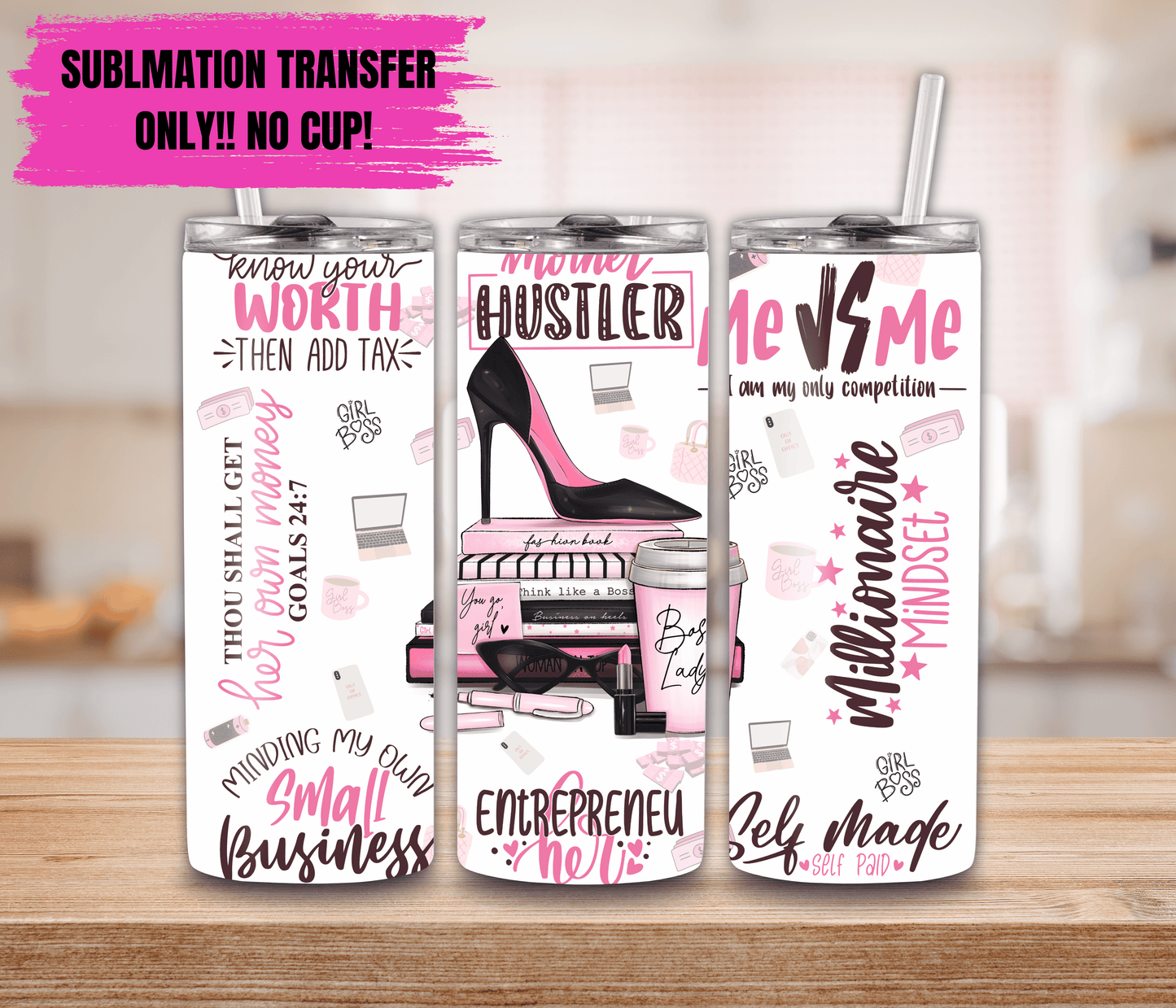 Sublimation Transfer For 20oz Tumbler- Mother Hustler