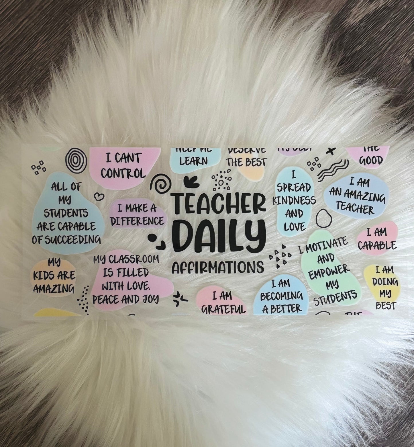 UV DTF Wrap- Teacher Daily Affrimations