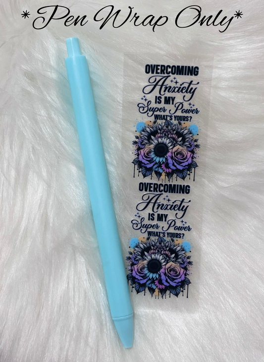 UVDTF Pen Wrap- Overcoming Anxiety