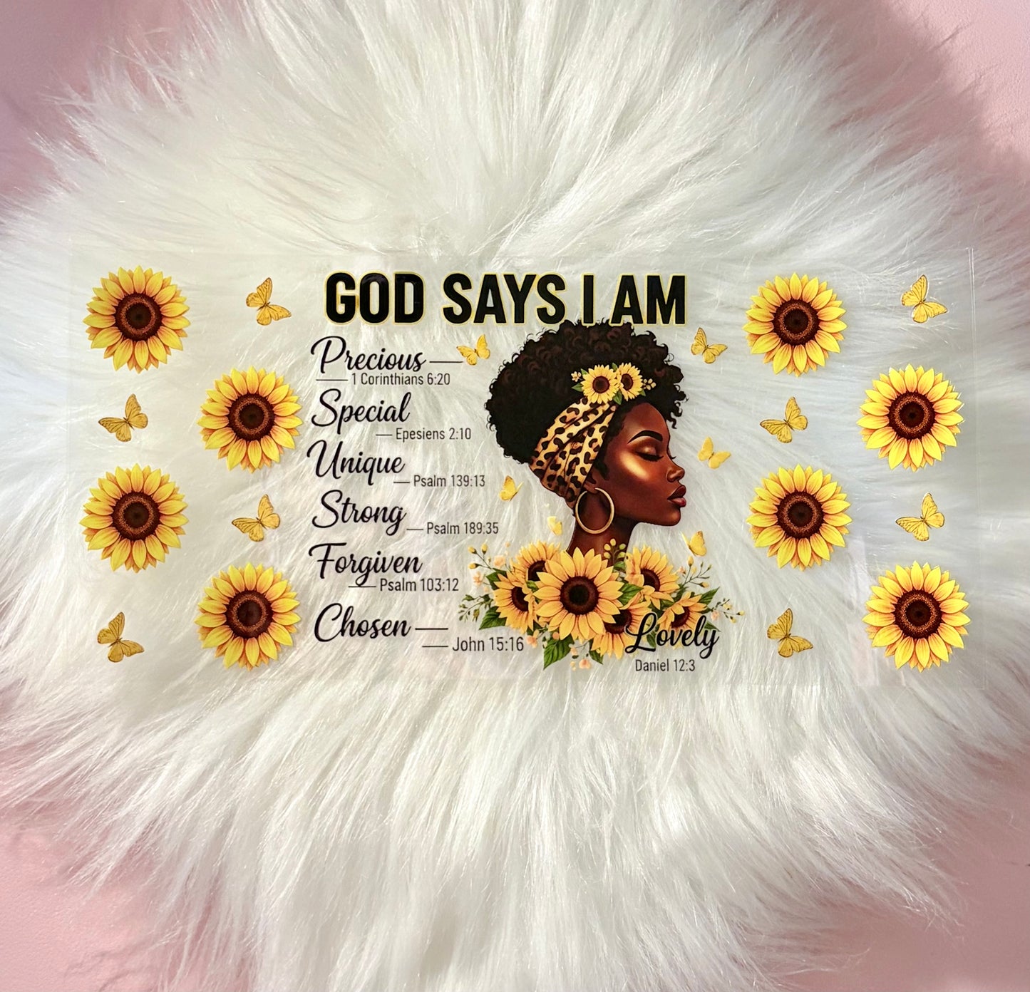 UV DTF Wrap-God Says I Am Sunflowers