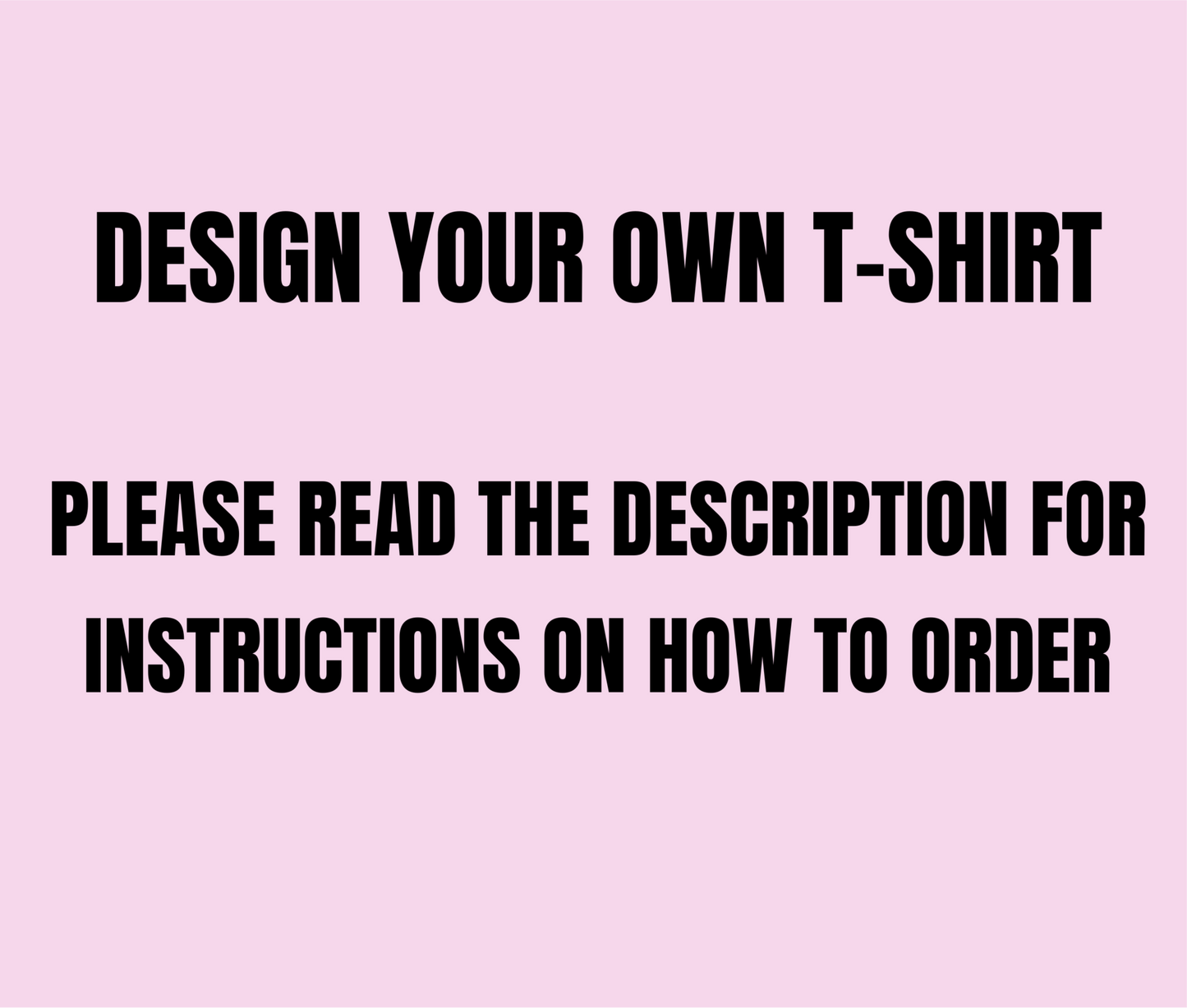 Design Your Own T-Shirt