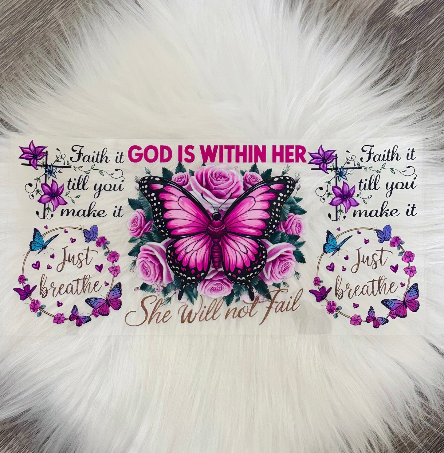 16oz UV DTF Wrap- God Is Within Her