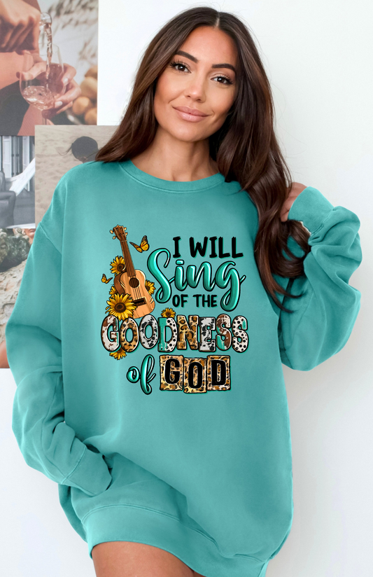 I Will Sing Of The Goodness Of God-Clear Film Screen Print Transfer