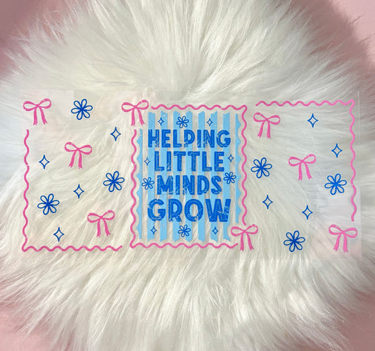 UV DTF Wrap- Helping Little Minds Grow