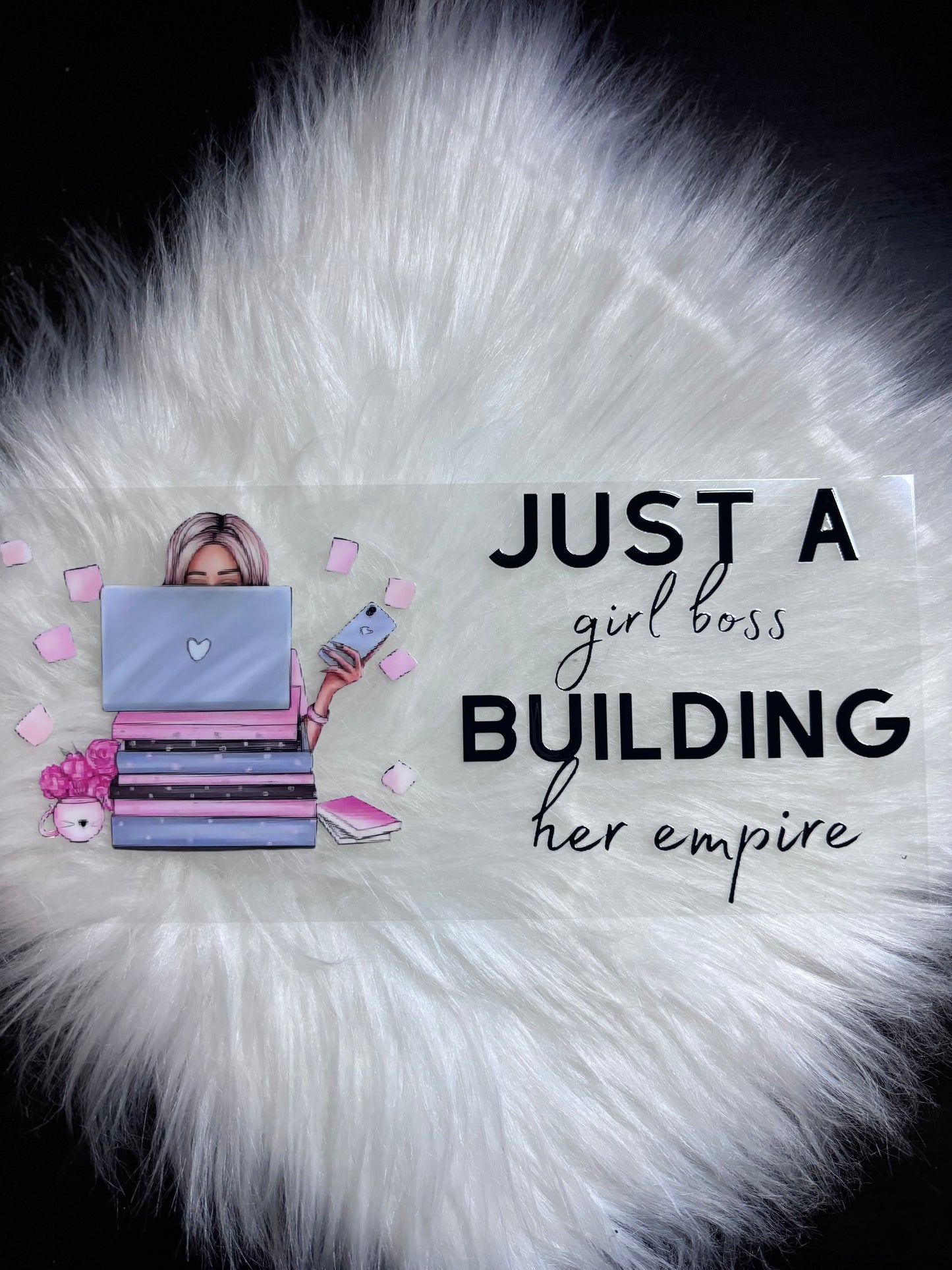 UV DTF Wrap- Just A Girl Boss Building Her Empire