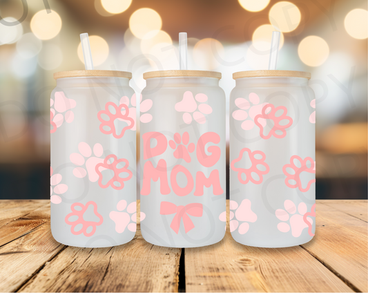 16oz UV DTF Wrap- Pink Dog Mom