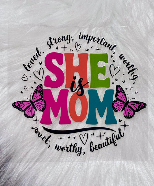 UV DTF Decal- She Is Mom