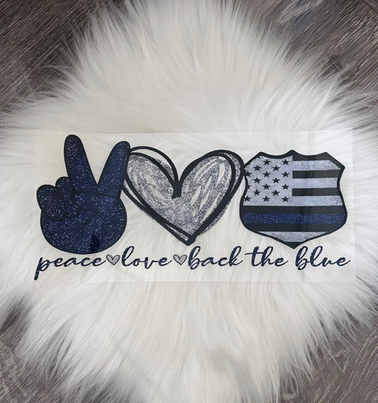 16oz UV DTF Wrap- Peace, Love, Back The Blue