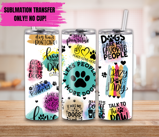 Sublimation Transfer For 20oz Tumbler- Dogs