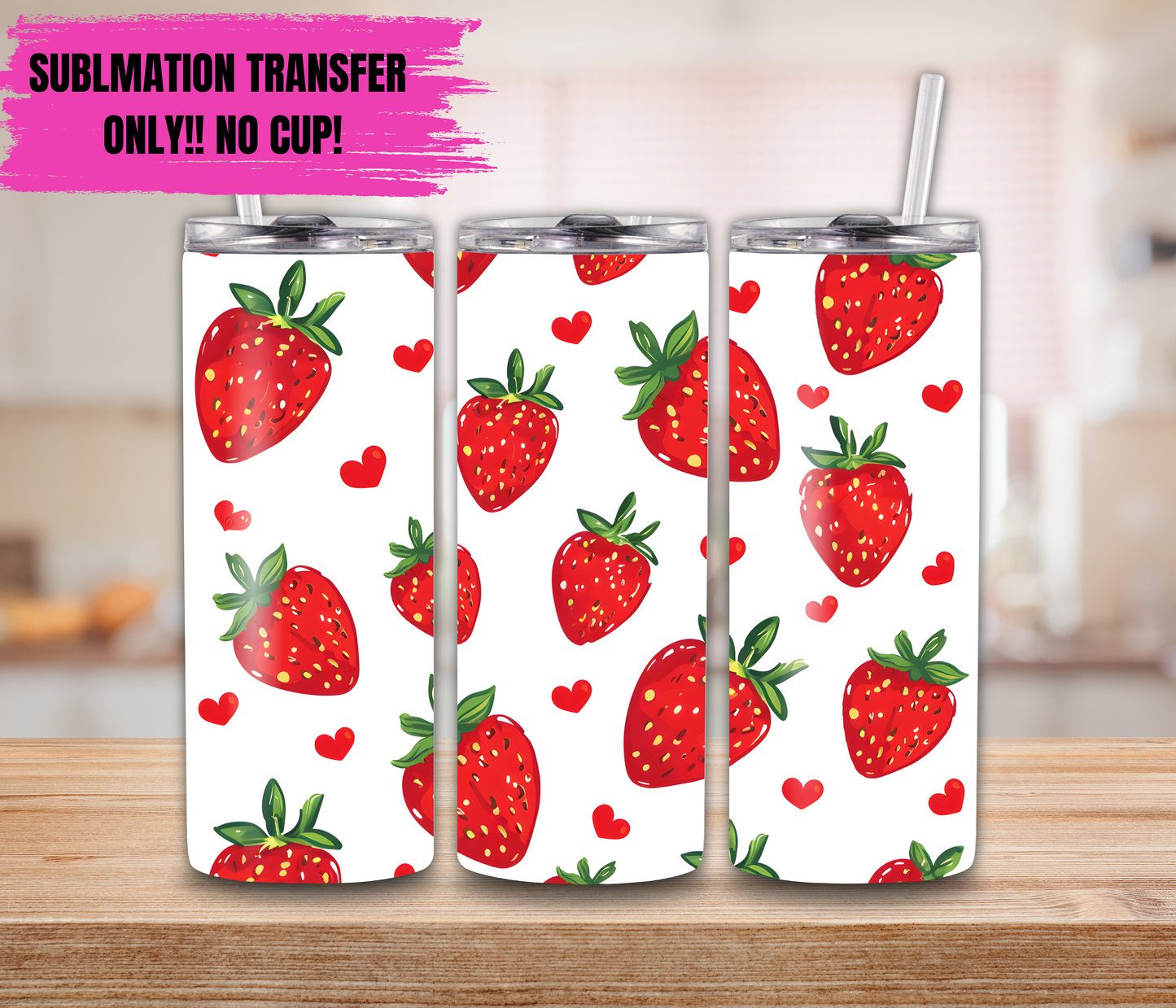 Sublimation Transfer For 20oz Tumbler-Strawberries