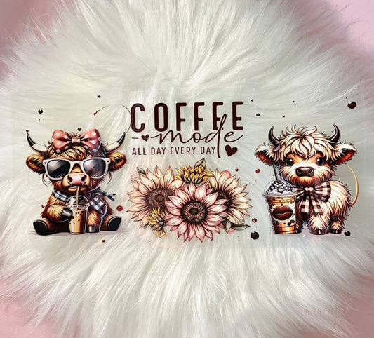 UV DTF Wrap- Coffee Mode All Day Every Day