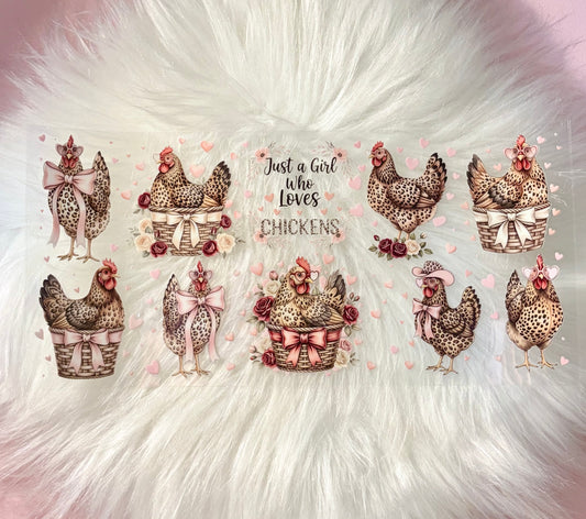 16oz UV DTF Wrap- Just a girl who loves Chickens