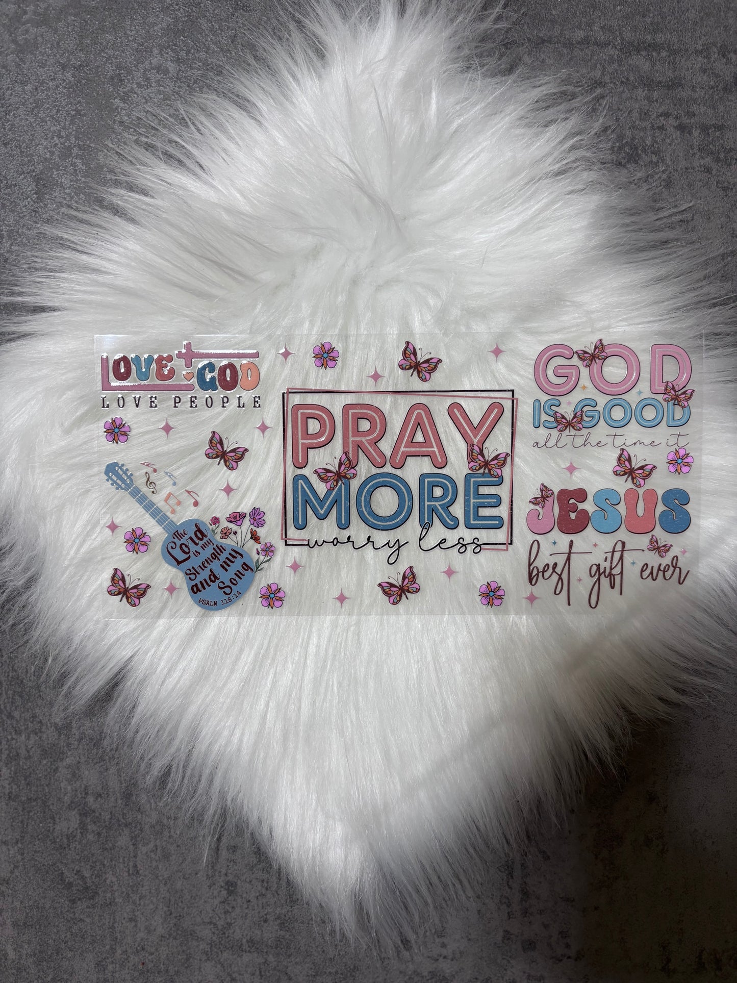 UV DTF Wrap- Pray More