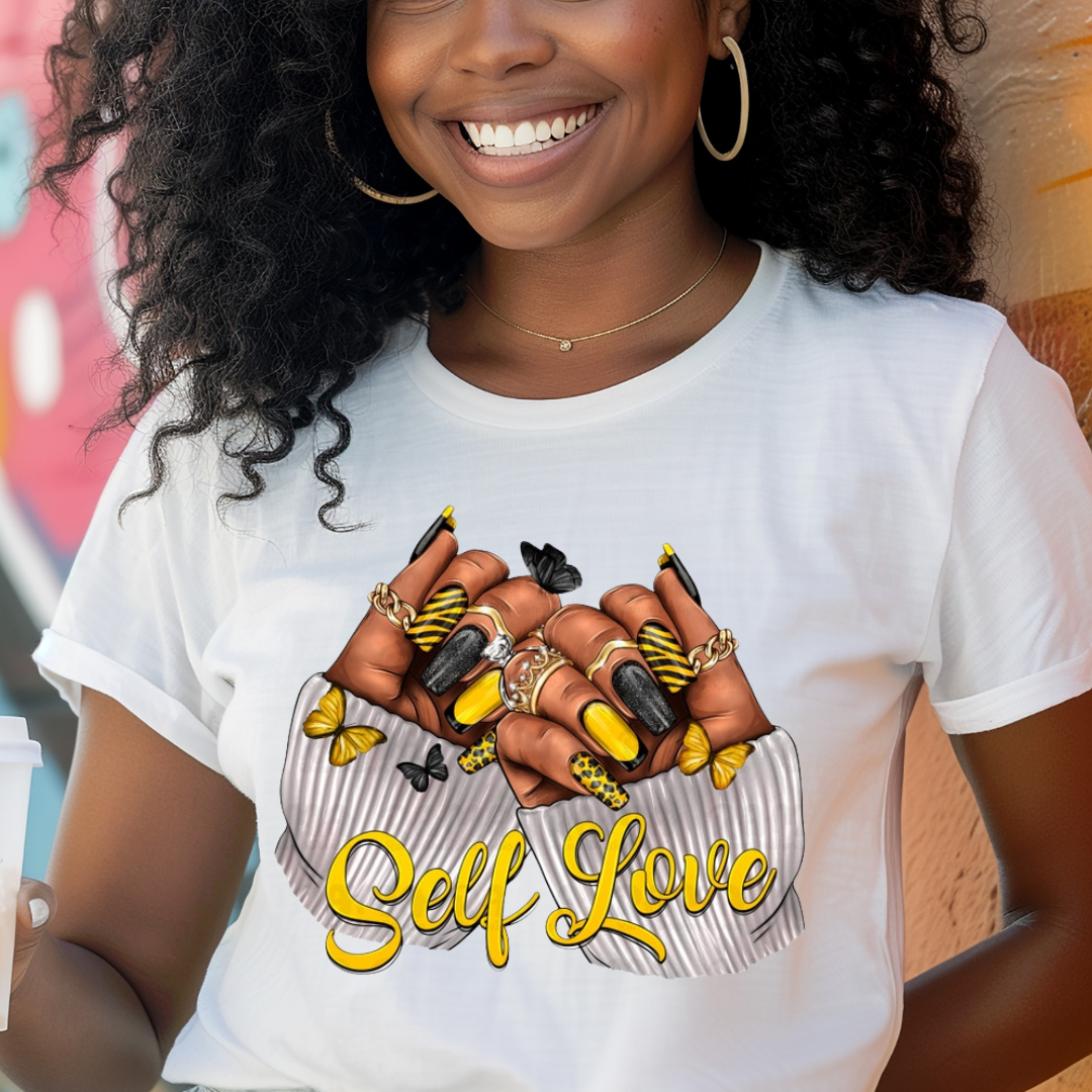 Self Love- Ready To Press DTF Transfer- / Shirt not Included*