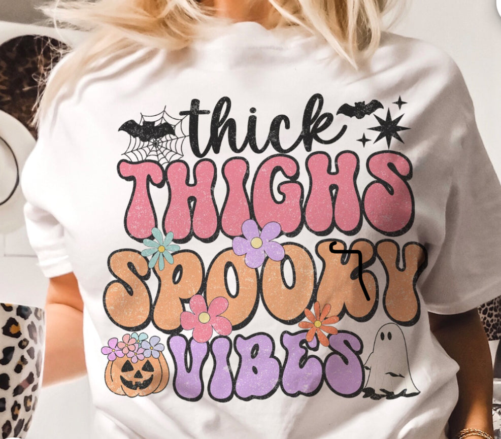 Thick Thighs Spooky Vibes- Ready To Press DTF Transfer- / Shirt not Included*