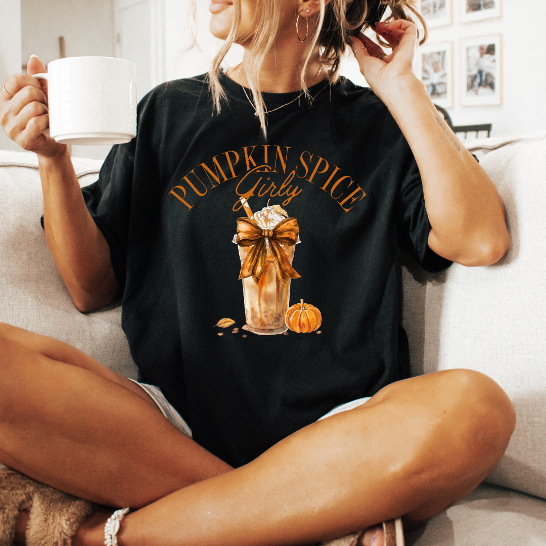 Pumpkin Spice Girly- Ready To Press DTF Transfer-/ Shirt not Included*
